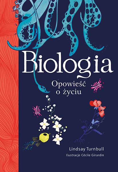 Biologia - opowieść o życiu